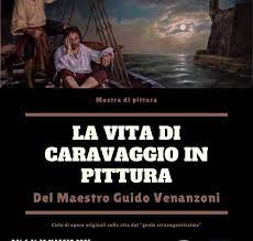 “La vita di Caravaggio in pittura”