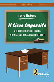 Presentazione del libro “il liceo impazzito” di Irene Esters